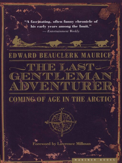 Title details for The Last Gentleman Adventurer by Edward Beauclerk Maurice - Available